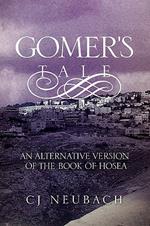 Gomer's Tale