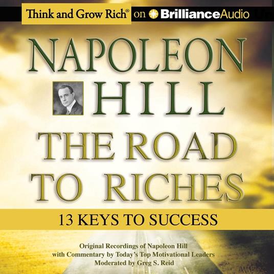 Napoleon Hill – The Road to Riches