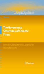 The Governance Structures of Chinese Firms