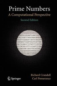 Prime Numbers: A Computational Perspective - Richard Crandall,Carl B. Pomerance - cover