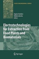 Electrotechnologies for Extraction from Food Plants and Biomaterials