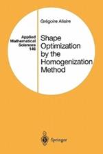 Shape Optimization by the Homogenization Method