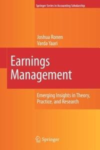 Earnings Management: Emerging Insights in Theory, Practice, and Research - Joshua Ronen,Varda Yaari - cover