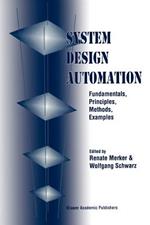 System Design Automation: Fundamentals, Principles, Methods, Examples