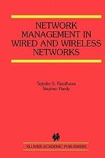 Network Management in Wired and Wireless Networks