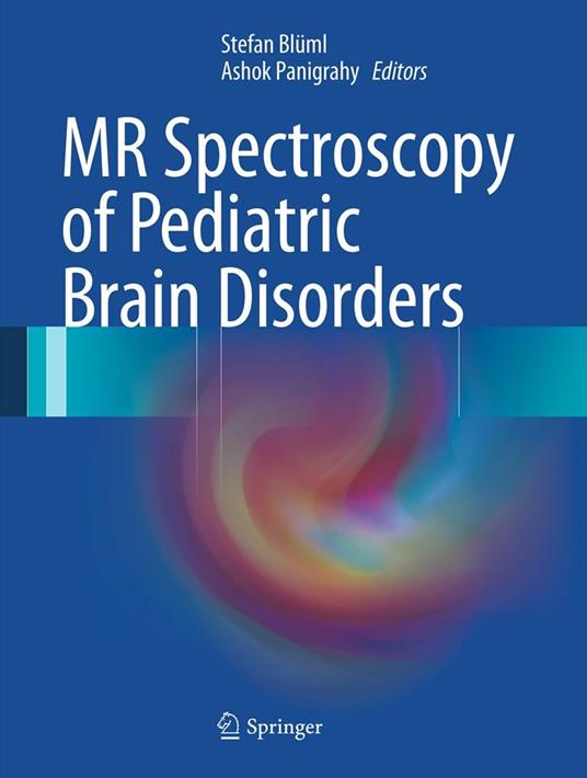 MR Spectroscopy of Pediatric Brain Disorders