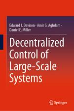 Decentralized Control of Large-Scale Systems