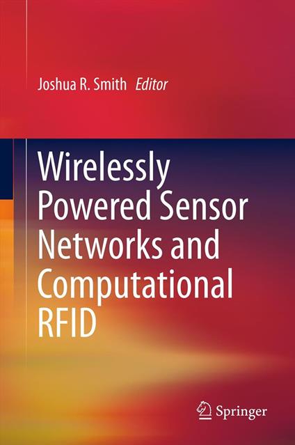 Wirelessly Powered Sensor Networks and Computational RFID