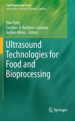 Ultrasound Technologies for Food and Bioprocessing