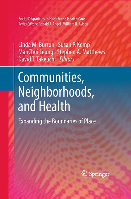 Communities, Neighborhoods, and Health