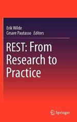 REST: From Research to Practice