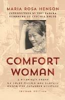 Comfort Woman: A Filipina's Story of Prostitution and Slavery under the Japanese Military