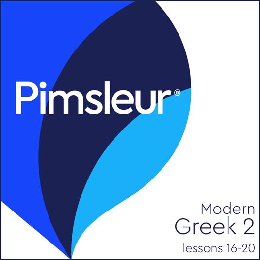 Pimsleur Greek (Modern) Level 2 Lessons 16-20