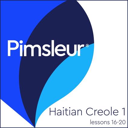 Pimsleur Haitian Creole Level 1 Lessons 16-20