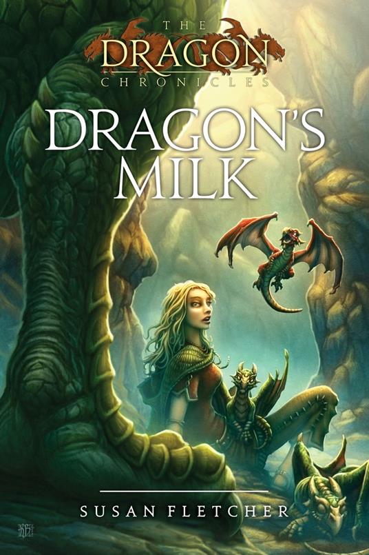 Dragon's Milk - Susan Fletcher - ebook