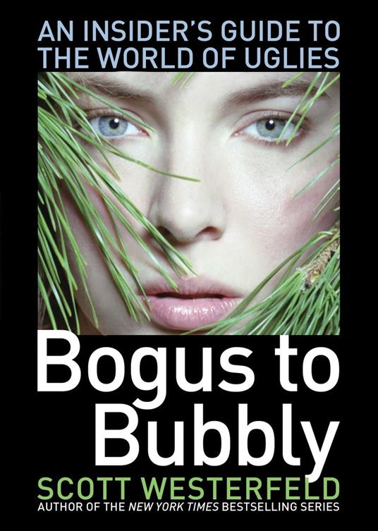 Bogus to Bubbly - Scott Westerfeld,Craig Phillips - ebook