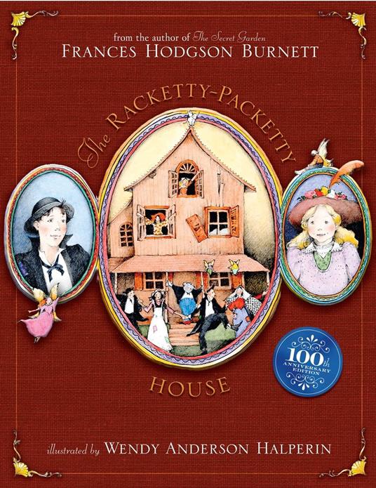 The Racketty-Packetty House - Frances Hodgson Burnett,Wendy Anderson Halperin - ebook