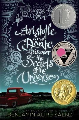 Aristotle and Dante Discover the Secrets of the Universe - Benjamin Alire Saenz - cover