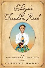 Eliza's Freedom Road