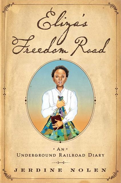 Eliza's Freedom Road - Jerdine Nolen,Shadra Strickland - ebook