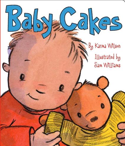 Baby Cakes - Karma Wilson,Sam Williams - ebook