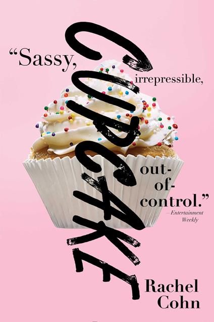 Cupcake - Rachel Cohn - ebook