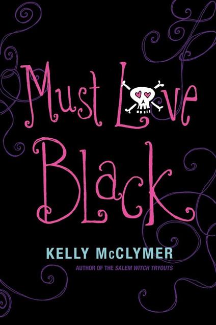 Must Love Black - Kelly McClymer - ebook