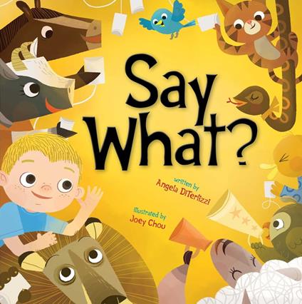 Say What? - Angela DiTerlizzi,Joey Chou - ebook