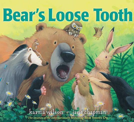 Bear's Loose Tooth - Karma Wilson,Jane Chapman - ebook