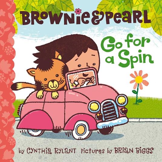 Brownie & Pearl Go for a Spin - Cynthia Rylant,Brian Biggs - ebook
