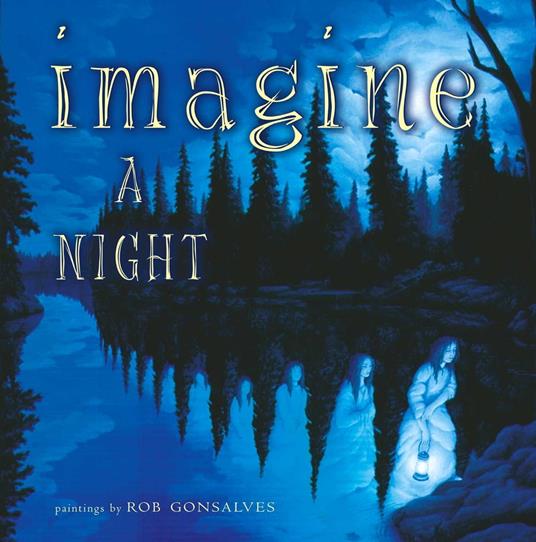 Imagine a Night - Sarah L. Thomson,Rob Gonsalves - ebook
