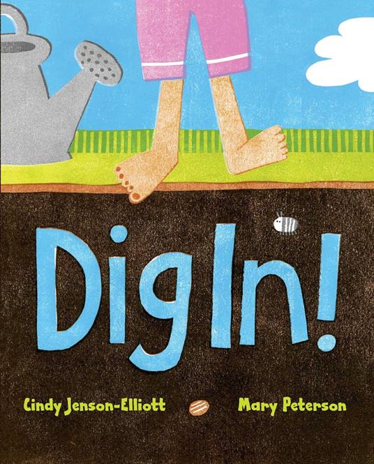 Dig In! - Cindy Jenson-Elliott,Mary Peterson - ebook