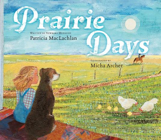 Prairie Days - Patricia MacLachlan,Micha Archer - ebook