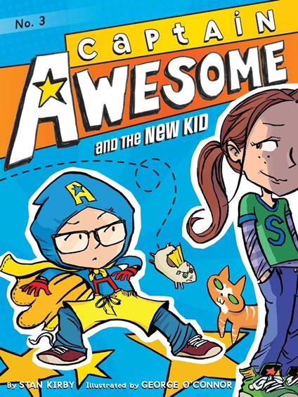 Captain Awesome and the New Kid - Stan Kirby,George O'Connor - ebook