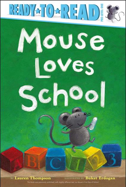 Mouse Loves School - Lauren Thompson,Buket Erdogan - ebook
