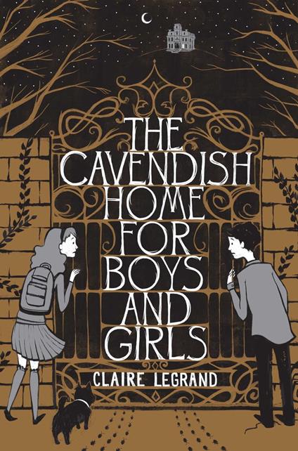 The Cavendish Home for Boys and Girls - Claire Legrand,Sarah Watts - ebook