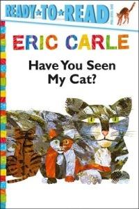 Have You Seen My Cat?/Ready-To-Read Pre-Level 1 - Eric Carle - cover