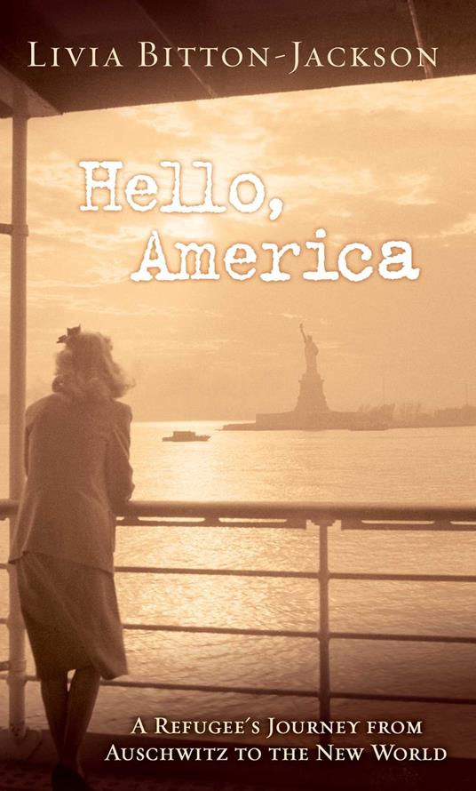 Hello, America - Livia Bitton Jackson - ebook