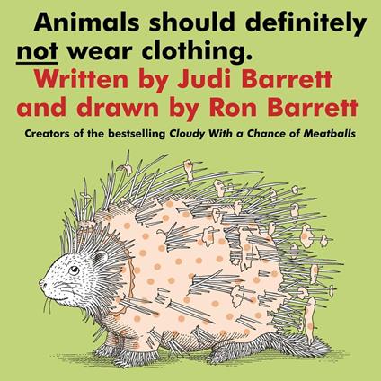 Animals Should Definitely Not Wear Clothing - Judi Barrett,Ron Barrett - ebook