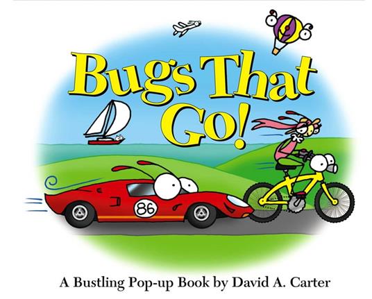 Bugs That Go! (enhanced eBook edition) - David A. Carter - ebook