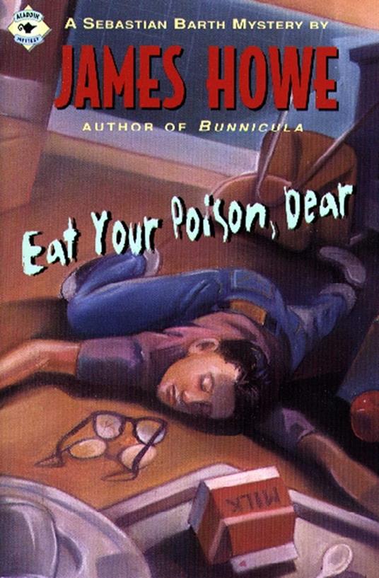 Eat Your Poison, Dear - James Howe - ebook