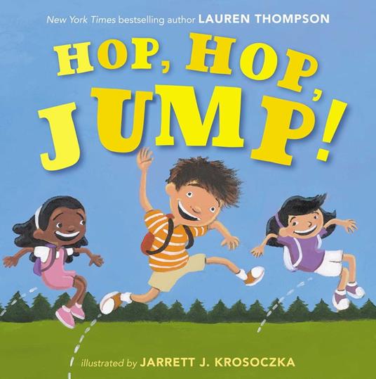 Hop, Hop, Jump! - Lauren Thompson,Jarrett J. Krosoczka - ebook