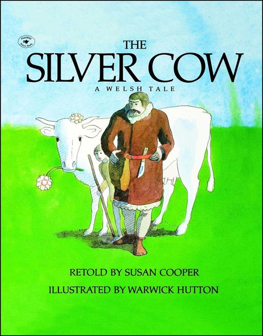 The Silver Cow - Susan Cooper,Warwick Hutton - ebook