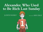 Alexander, Who Used to Be Rich Last Sunday