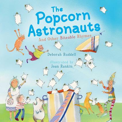 The Popcorn Astronauts - Deborah Ruddell,Joan Rankin - ebook