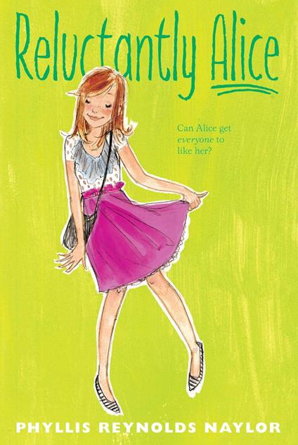 Reluctantly Alice - Phyllis Reynolds Naylor - ebook