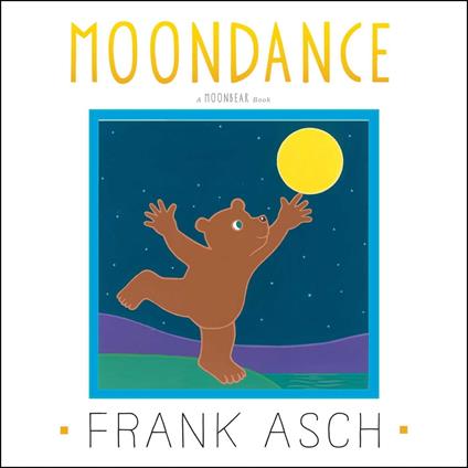 Moondance - Frank Asch - ebook