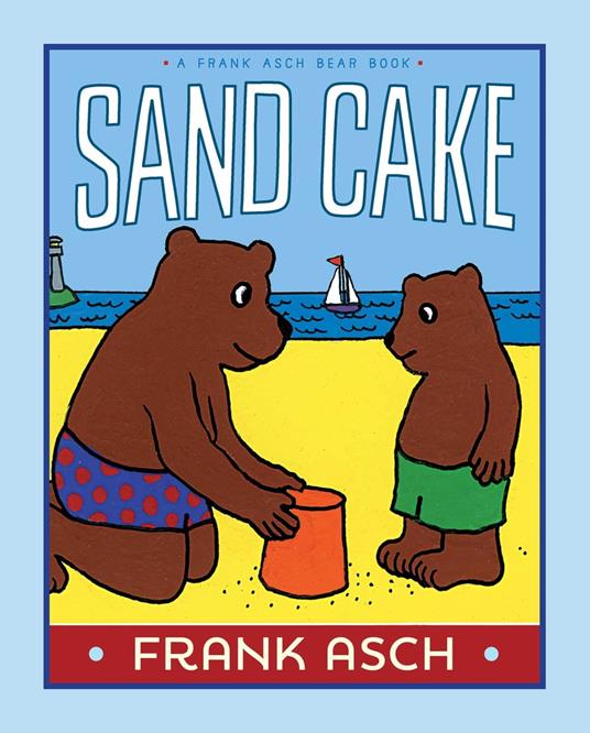 Sand Cake - Frank Asch - ebook