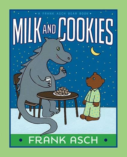 Milk and Cookies - Frank Asch - ebook