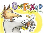 Outfoxed